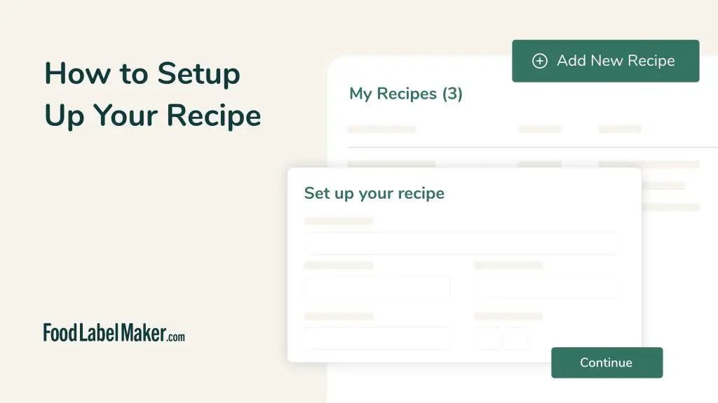 How to Setup Your Recipe