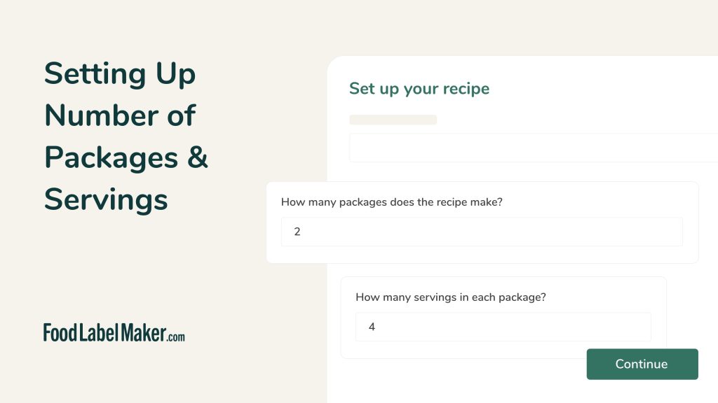 Setting up Number of Packages & Servings