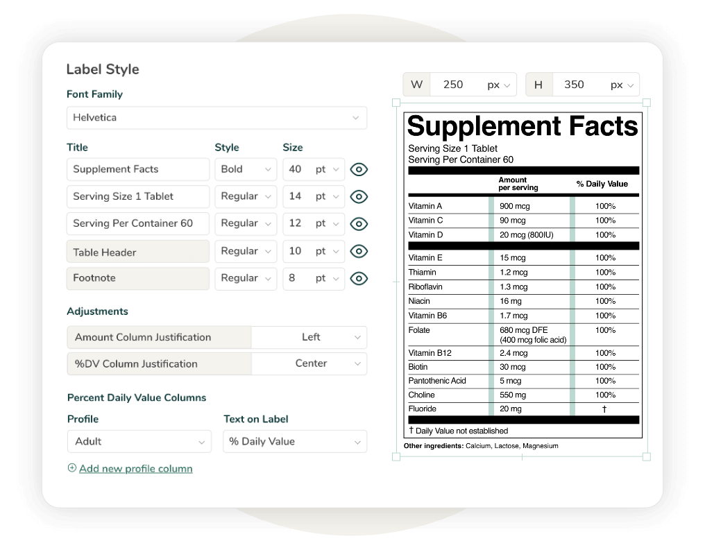 Example of a vertical supplement facts label, next to a label style customization feature.
